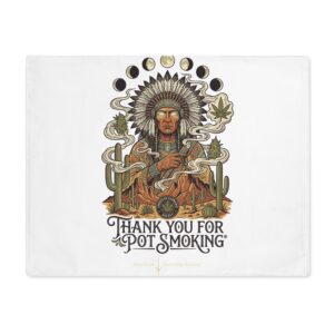 Thank You For Pot Smoking® Desert Chief Cotton Placemat – 18" × 14"