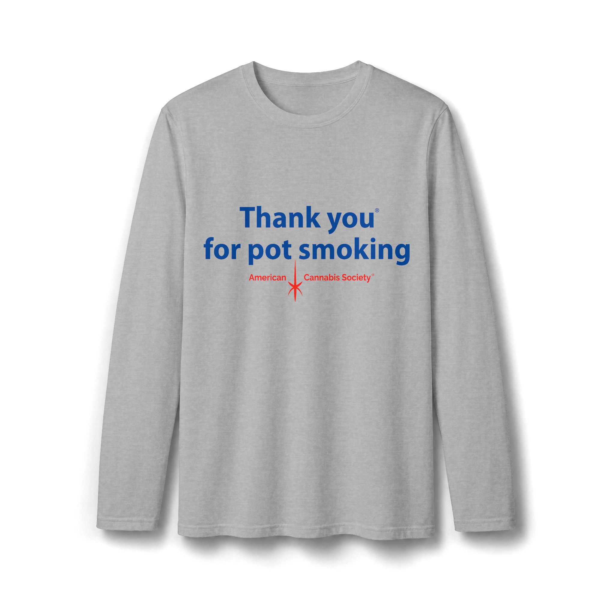Thank You For Pot Smoking® Ringspun Long Sleeve Tee – Sport Grey