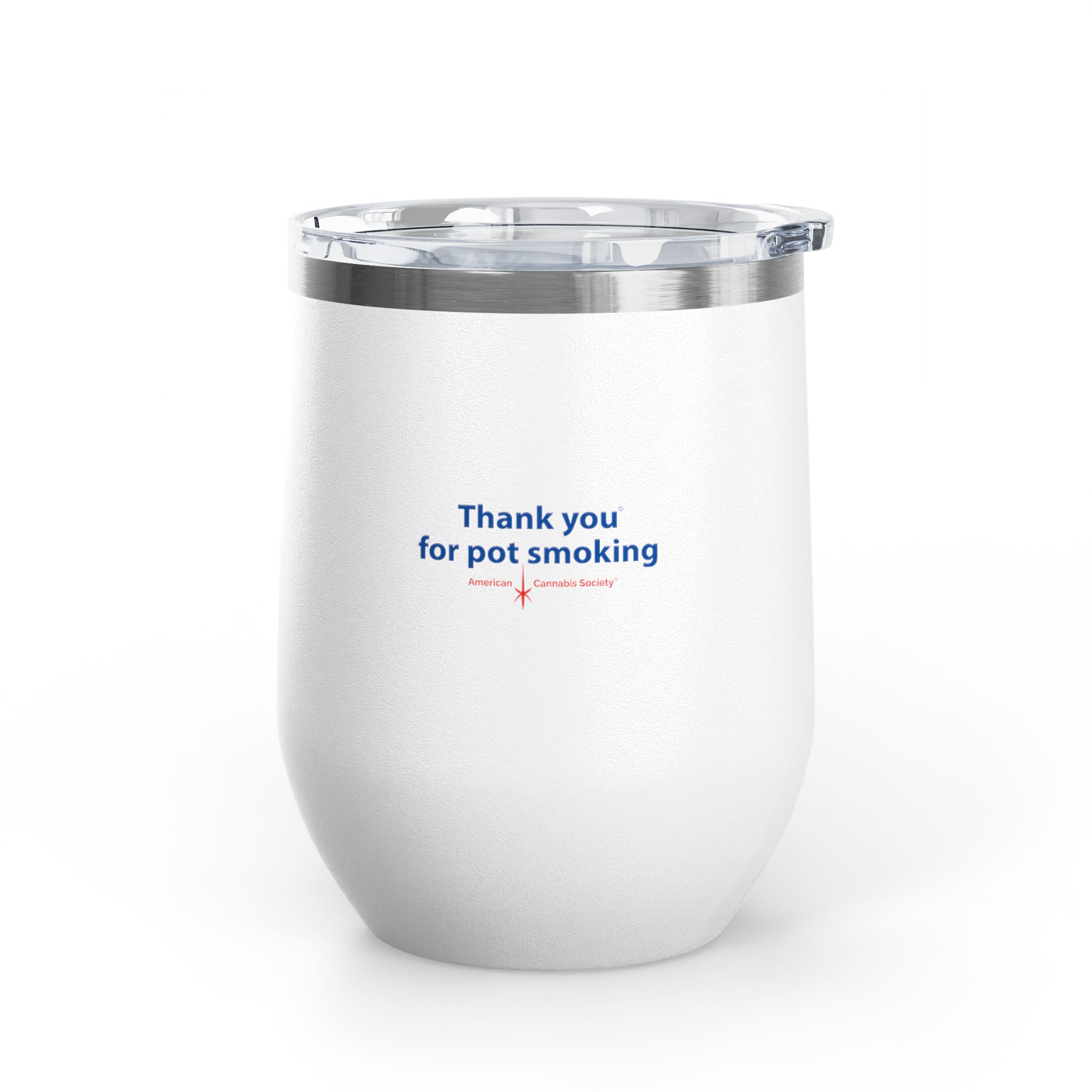 Thank You For Pot Smoking® Insulated Wine Tumbler – White