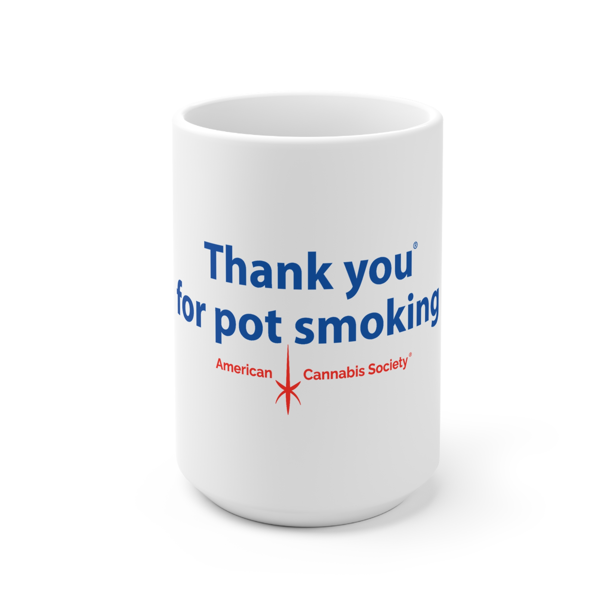 Thank You For Pot Smoking® Ceramic Mug — American Cannabis Society® 11oz & 15oz Coffee Cup - Image 5
