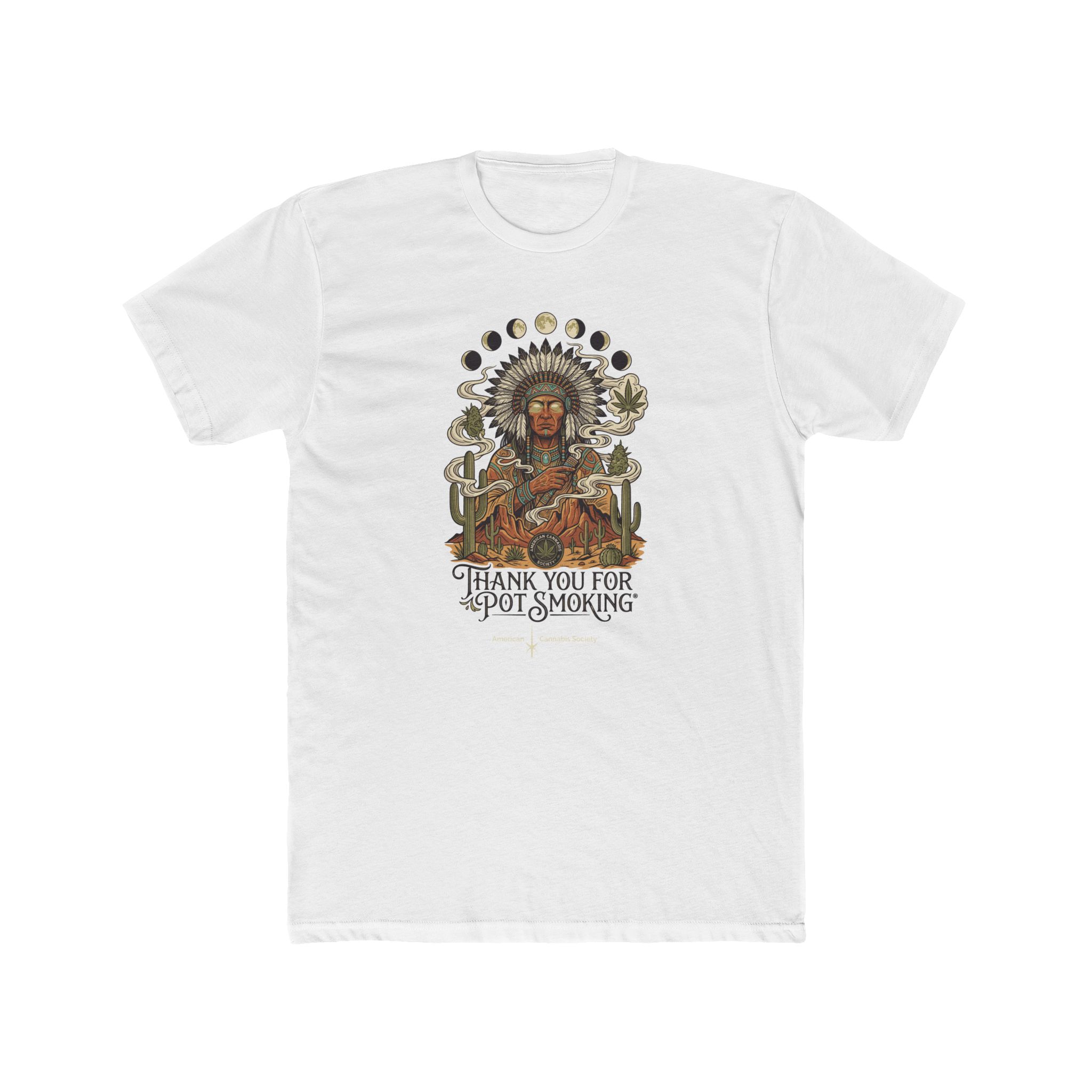 Thank You For Pot Smoking® Desert Chief Unisex Cotton Crew Tee – Solid White