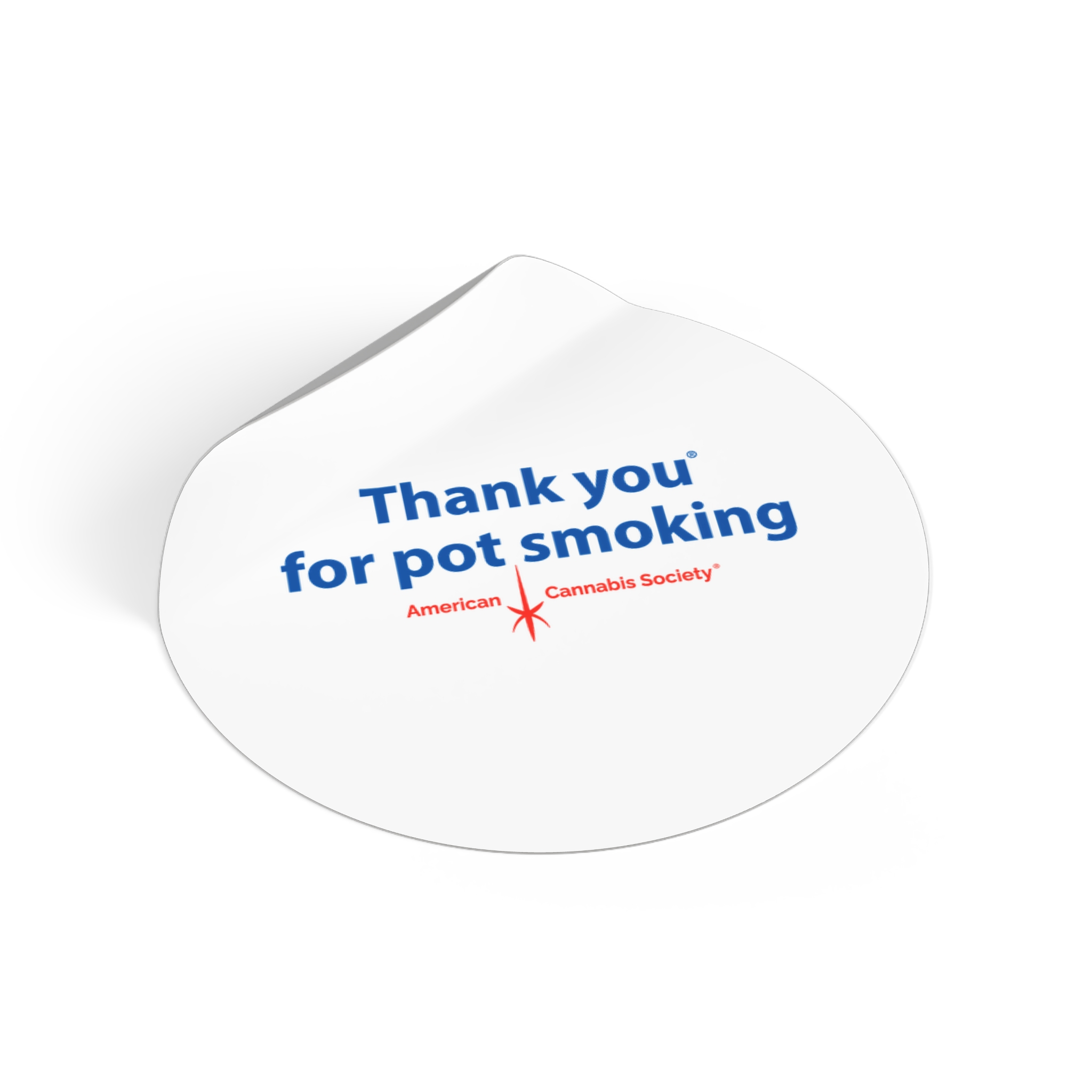 Thank You For Pot Smoking® Round Vinyl Sticker — American Cannabis Society® Matte Decal - Image 5