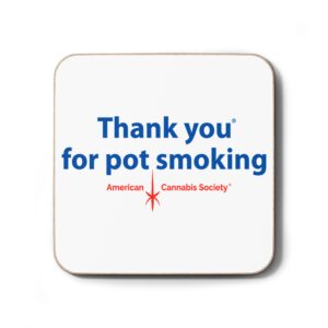 Thank You For Pot Smoking® Hardboard Coaster – 3.5" × 3.5", Square, Hardboard