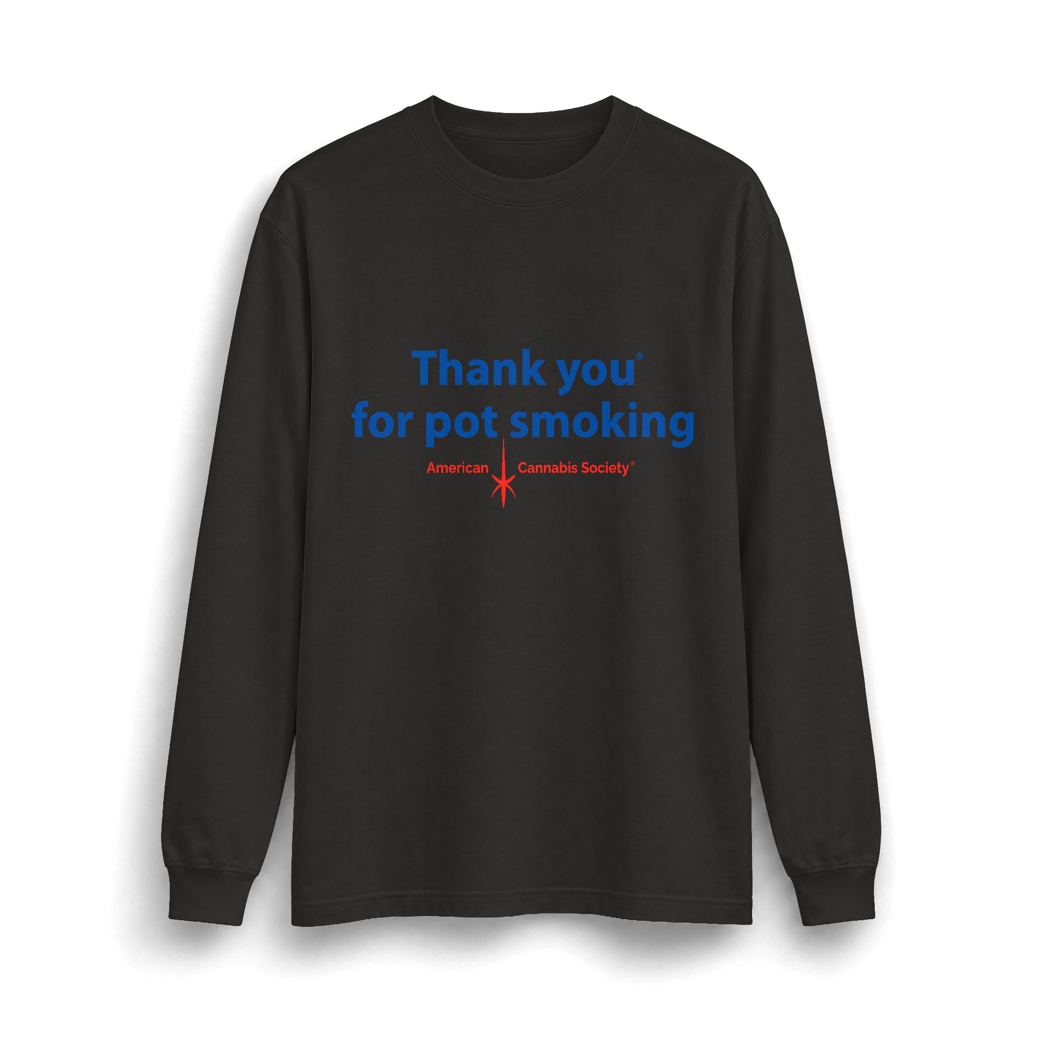 Thank You For Pot Smoking® Max Heavyweight Long Sleeve Tee – Black