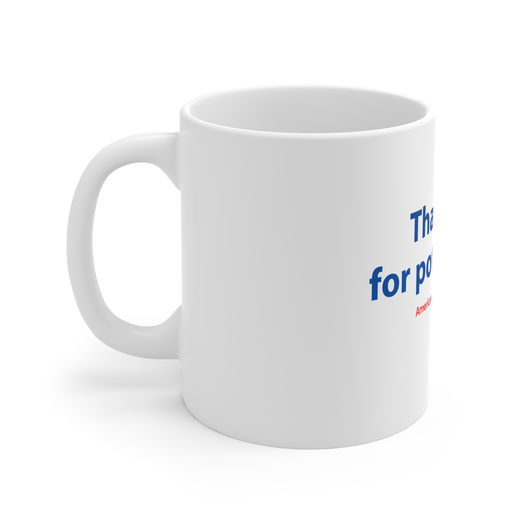 Thank You For Pot Smoking® Ceramic Mug — American Cannabis Society® 11oz & 15oz Coffee Cup - Image 3