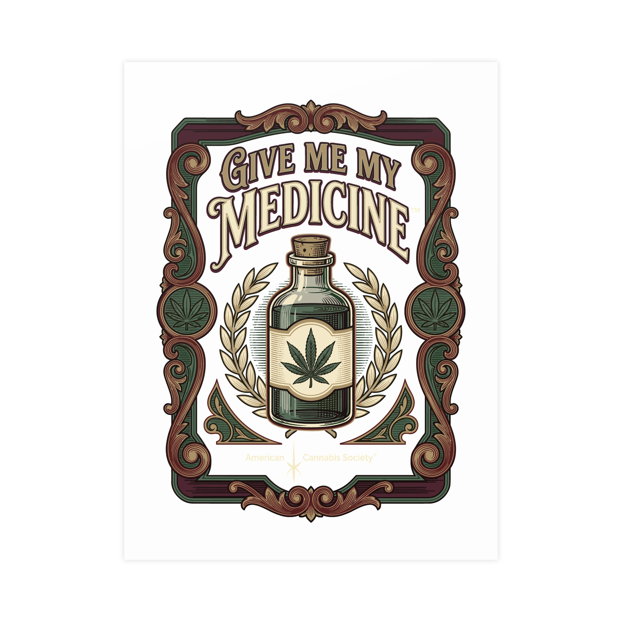 Give Me My Medicine™ Matte Poster – 18″ x 24″ (Vertical)