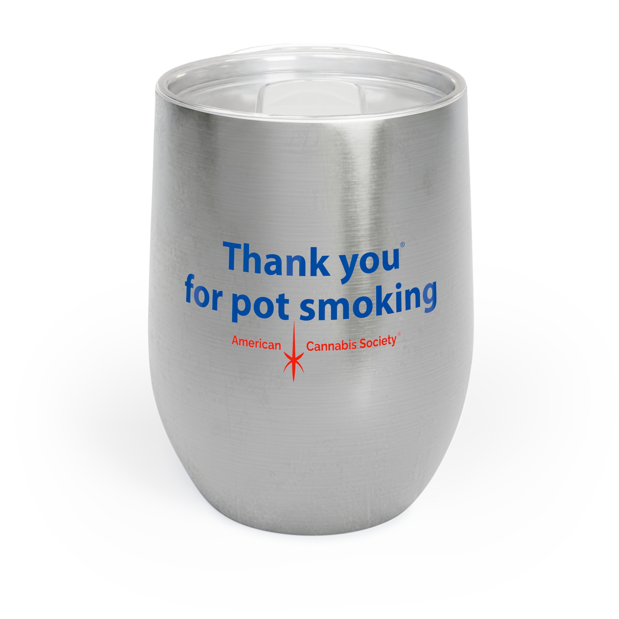Thank You For Pot Smoking® Wine Tumbler 12oz – Steel
