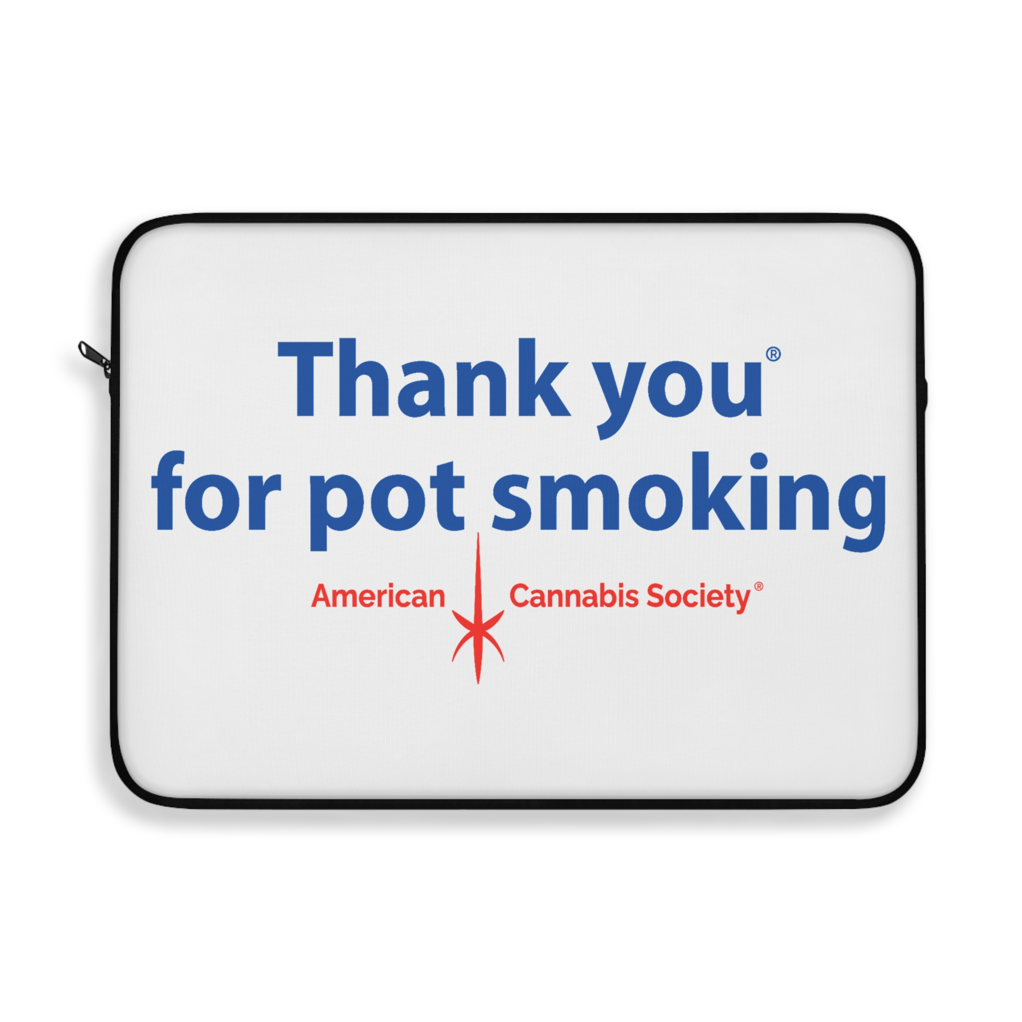 Thank You For Pot Smoking® Laptop Sleeve — American Cannabis Society® 12", 13" & 15" Case - Image 7