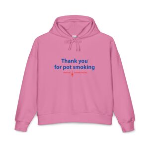 Thank You For Pot Smoking® Women's Mid-Weight Hoodie – Bubble Pink