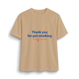 Thank You For Pot Smoking® Tall Performance Tee – Sand